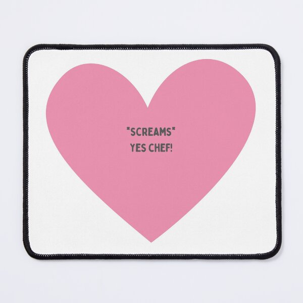 Item preview, *Screams* Yes Chef! designed and sold by OtaiCollective.
