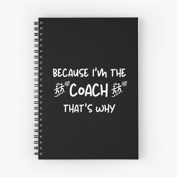 Item preview, Because I'm The Coach That's Why for funny coach designed and sold by NaaEchDesign ⭐⭐⭐⭐⭐.