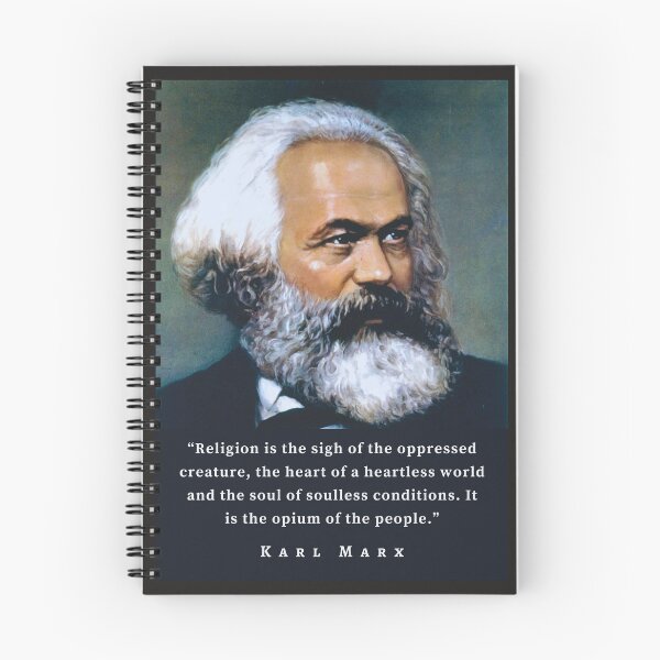 Item preview, Karl Marx portrait and quote:Religion is the sigh of the oppressed creature, the heart of a heartless world, and the soul of soulless conditions. designed and sold by artbleed.