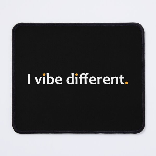 Item preview, I vibe different. designed and sold by TheUrbanFusion.