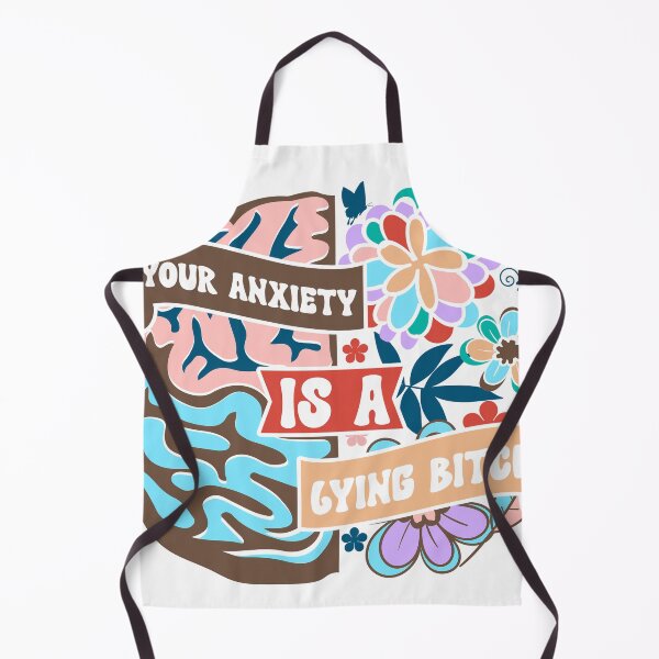 Item preview, Your Anxiety is A Lying B*tch designed and sold by NYT-FASHION.
