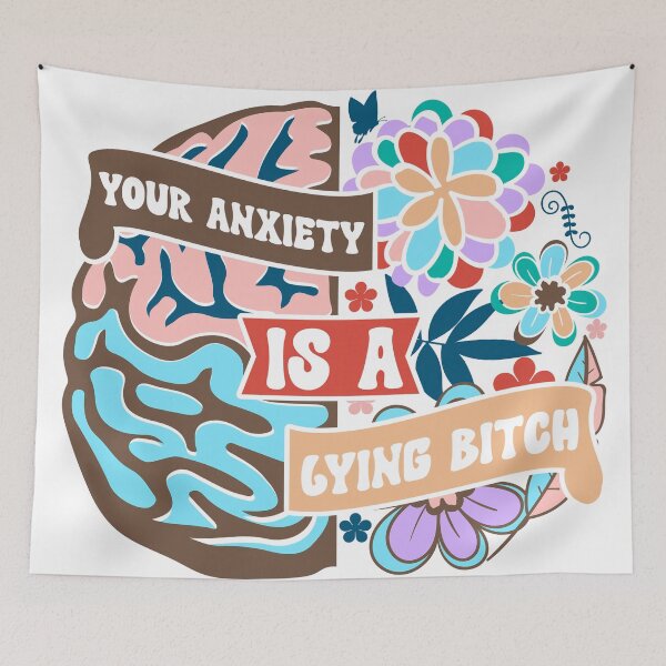 Item preview, Your Anxiety is A Lying B*tch designed and sold by NYT-FASHION.