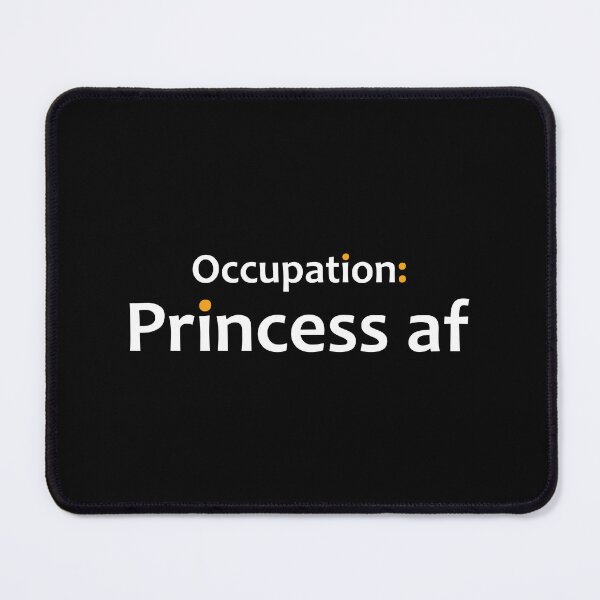 Item preview, Occupation: Princess af designed and sold by TheUrbanFusion.
