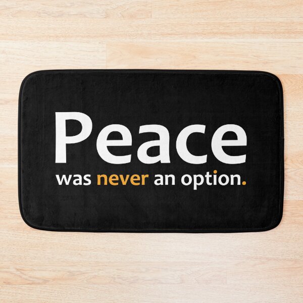 Item preview, Peace was never an option.  designed and sold by TheUrbanFusion.