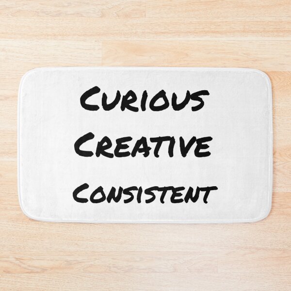 Item preview, Curious Creative and Consistent designed and sold by Corbitron.