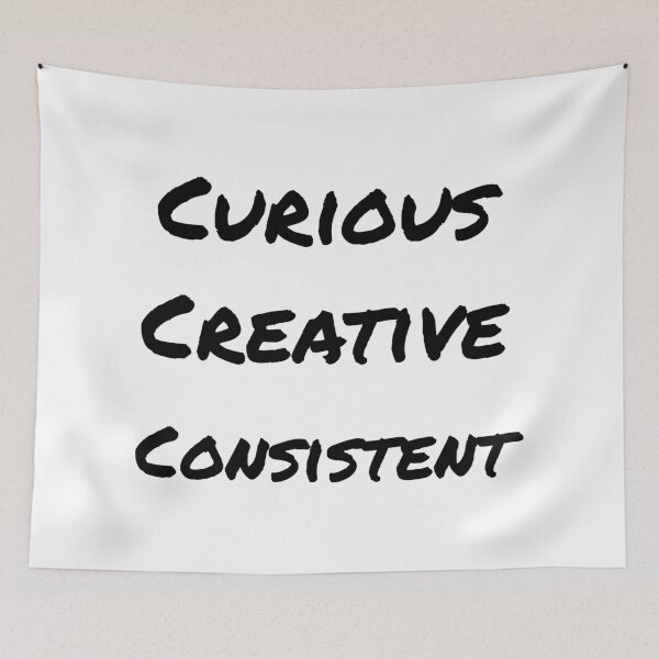 Item preview, Curious Creative and Consistent designed and sold by Corbitron.