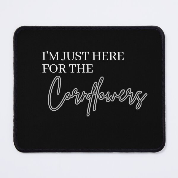 Item preview, I'm just here for the cornflowers designed and sold by GartenIdeen.