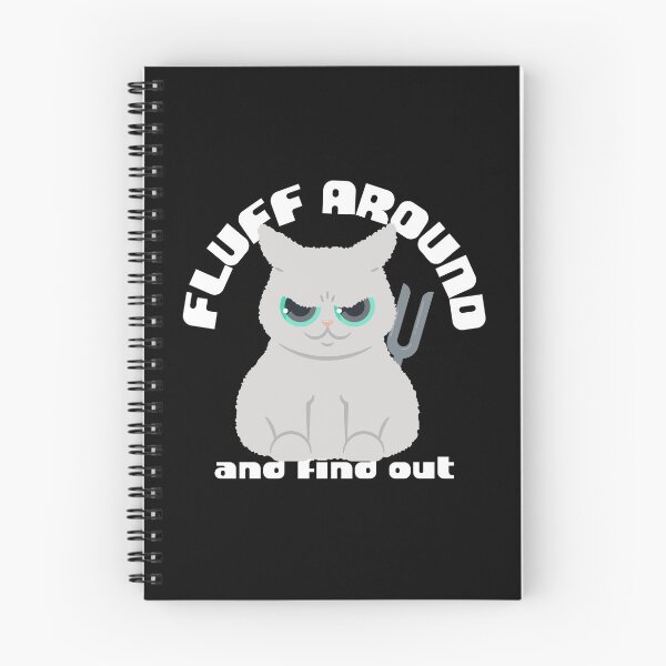 Item preview, Fluff around and find out, funny sarcastic cat lover designed and sold by wittyprinttop.