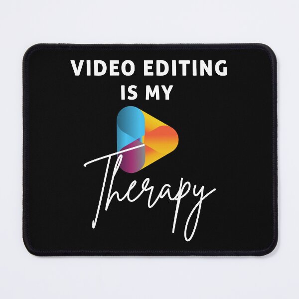Item preview, Video Editing is My Therapy Design designed and sold by FrescoDesign.
