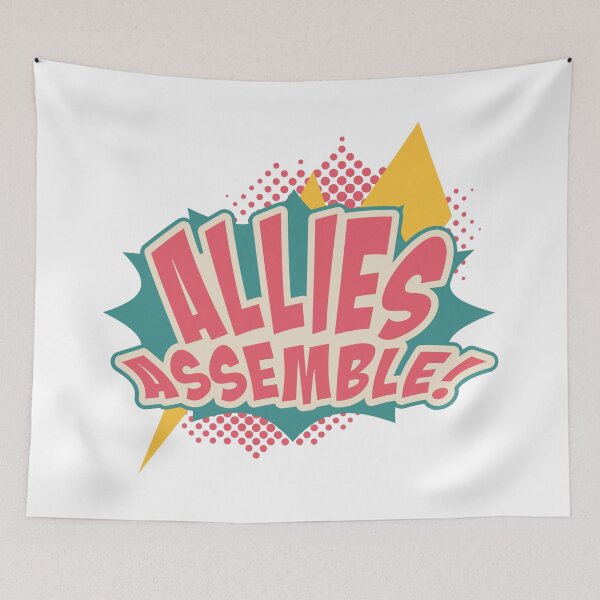 Item preview, Allies Assemble, Pop Art, Motivational Quotes, Inspirational Quotes, LGBT, Gay Quotes, Lesbian Quotes, Pride, Gay Pride, designed and sold by Henrylizarraga.
