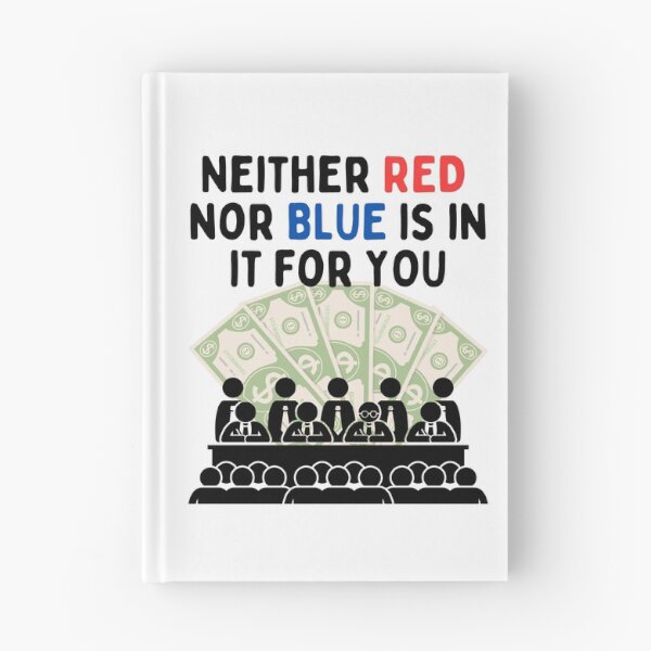 Item preview, Neither Red Nor Blue Is In It For You! designed and sold by MeaganMoo.