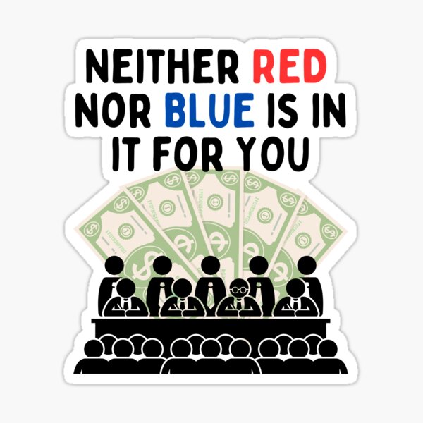 Item preview, Neither Red Nor Blue Is In It For You! designed and sold by MeaganMoo.