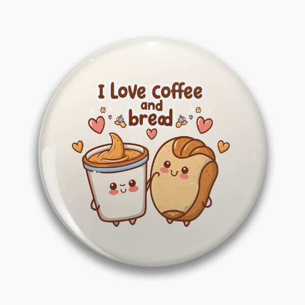 Item preview, I Love Coffee and Bread Gift For Coffee Lover designed and sold by Verycutethings.