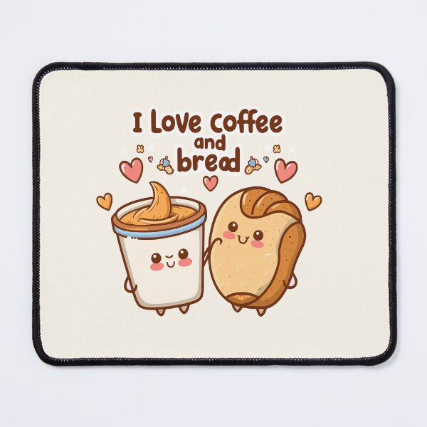 Item preview, I Love Coffee and Bread Gift For Coffee Lover designed and sold by Verycutethings.