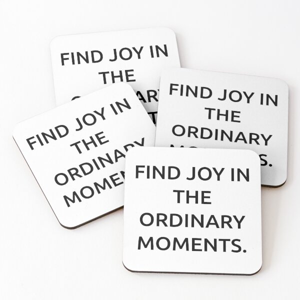 Item preview, Find joy in the ordinary moments. designed and sold by IMCDT.