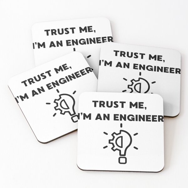 Item preview, Trust Me I'm An Engineer designed and sold by Interdit.