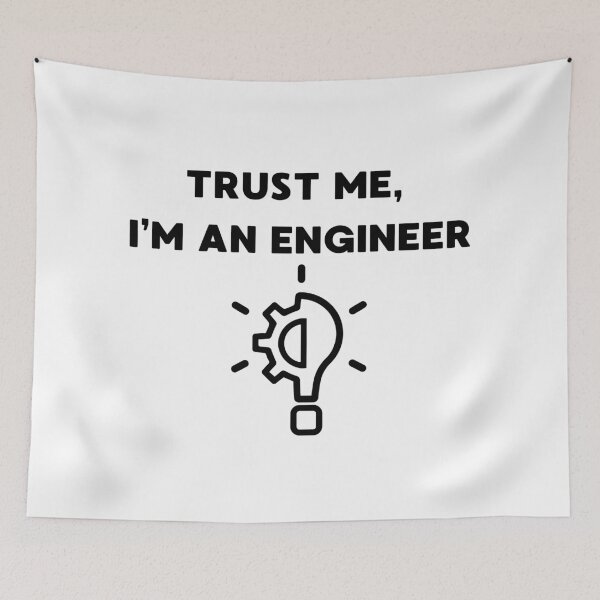Item preview, Trust Me I'm An Engineer designed and sold by Interdit.