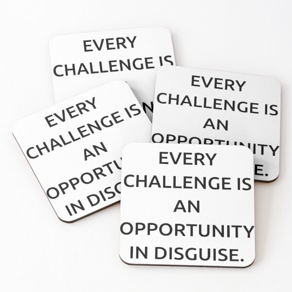 Item preview, Every challenge is an opportunity in disguise. designed and sold by IMCDT.