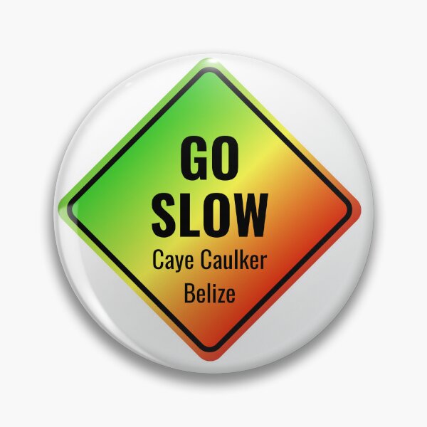 Item preview, Go Slow - Caye Caulker, Belize designed and sold by ittybittythings.