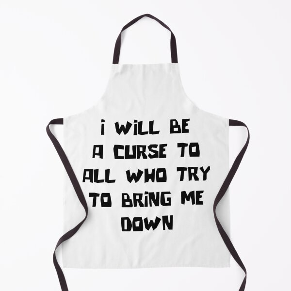 Item preview, I will be a curse to all who try to bring me down designed and sold by Aiyinyangart.