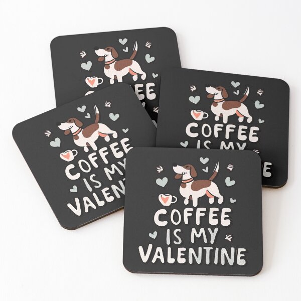 Item preview, Dog coffee on valentine's day. Coffee is my valentine. designed and sold by luxeado.