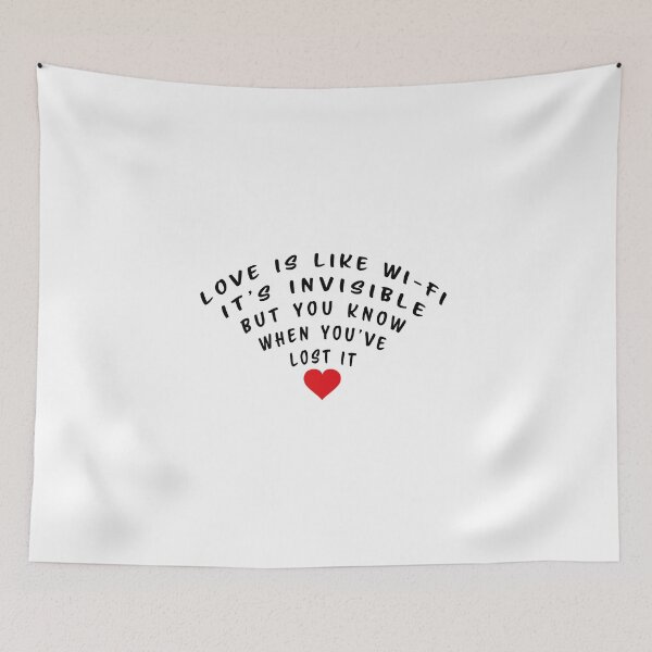 Item preview, Love is like Wi-Fi. It's invisible, but you know when you've lost it designed and sold by nvrprooo.