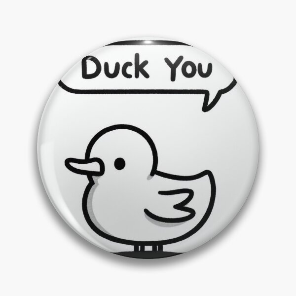 Item preview, Duck You designed and sold by OfficialFoxArt.