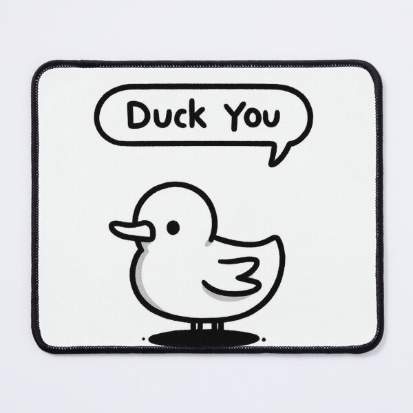 Item preview, Duck You designed and sold by OfficialFoxArt.