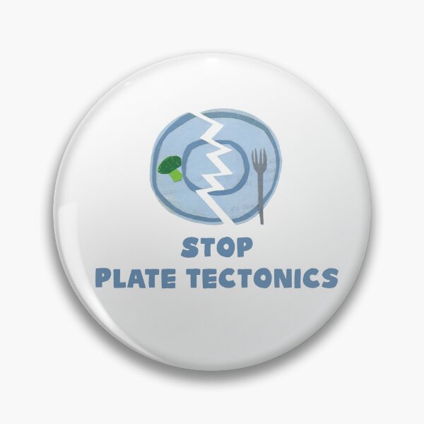 Item preview, Stop Plate Tectonics designed and sold by blue-planet-art.