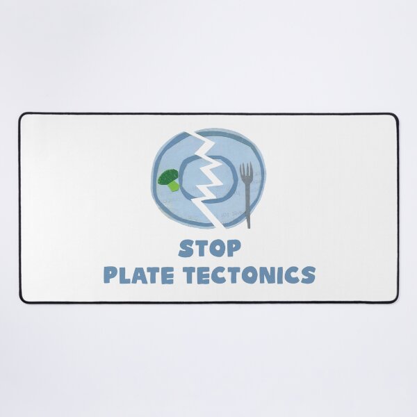 Item preview, Stop Plate Tectonics designed and sold by blue-planet-art.