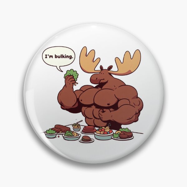 Item preview, Bulking Season Moose designed and sold by LemuellTrends.
