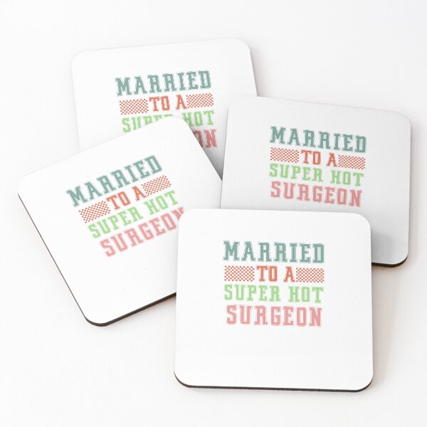 Item preview, Married to a super hot surgeon designed and sold by photoartdesin.
