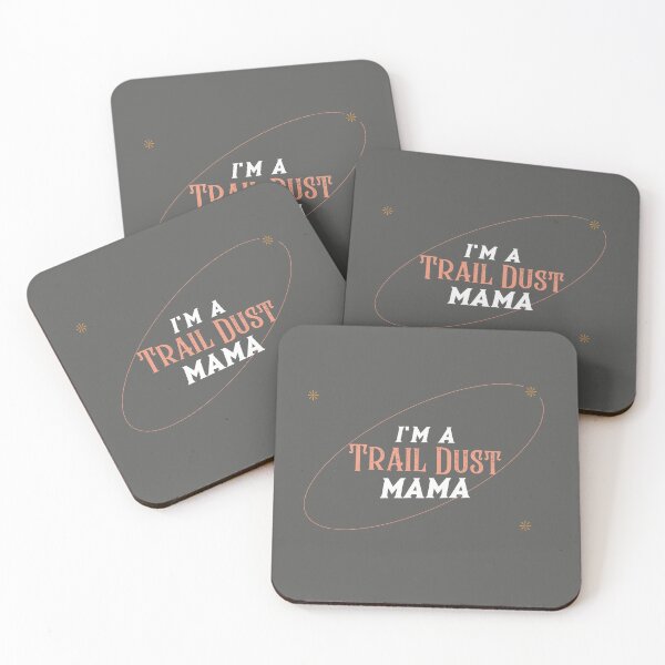 Item preview, I’m a Trail Dust Mama - Western Style  designed and sold by Mugfulmomentz.