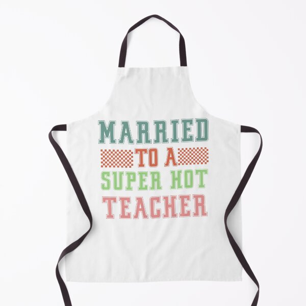 Item preview, Married to a super hot teacher designed and sold by photoartdesin.