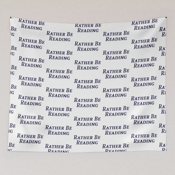 Item preview, rather be reading designed and sold by kristi designs.