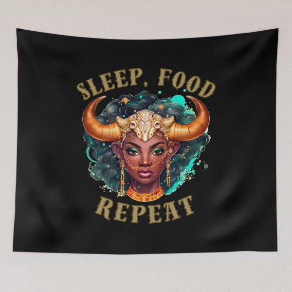 Item preview, Sleep, Food, Repeat. taurus horoscope designed and sold by ZodiacWonders.