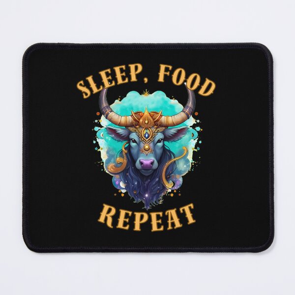 Item preview, Sleep, Food, Repeat. taurus april designed and sold by ZodiacWonders.