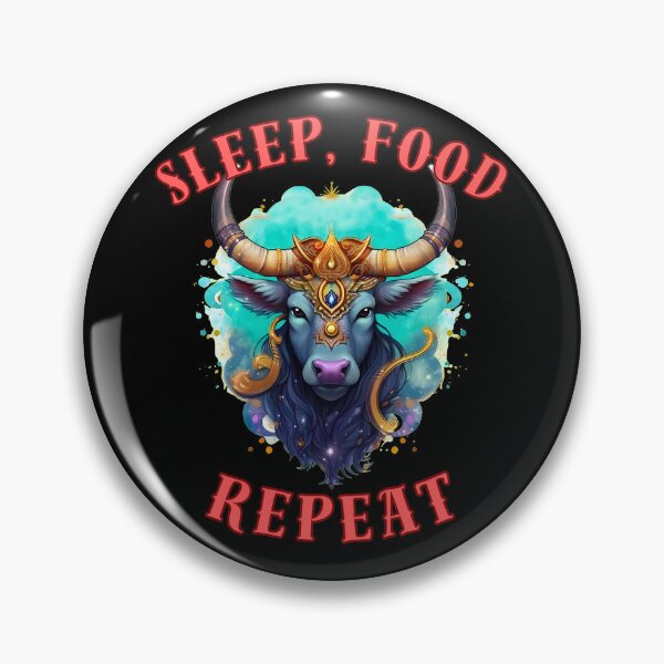 Item preview, Sleep, Food, Repeat. taurus star sign designed and sold by ZodiacWonders.