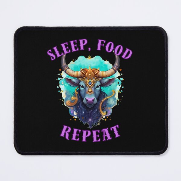 Item preview, Sleep, Food, Repeat. cute taurus designed and sold by ZodiacWonders.