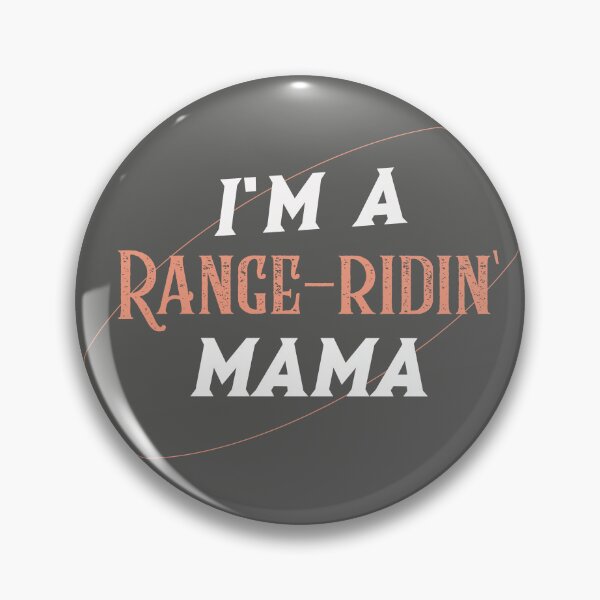 Item preview, I’m a Range Ridin’ Mama - Western Style  designed and sold by Mugfulmomentz.