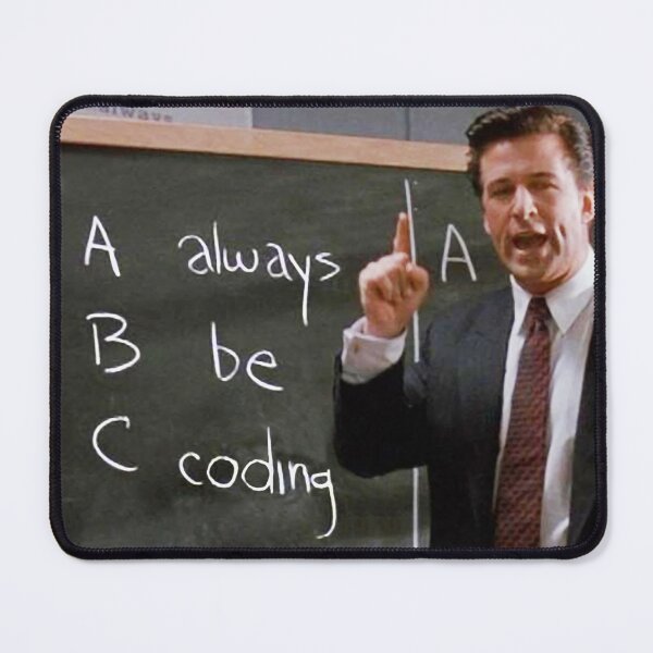 Item preview, Always Be Coding designed and sold by suranyami.