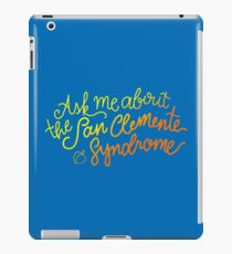 Fragen Sie mich nach dem San Clemente-Syndrom iPad-Hülle & Klebefolie