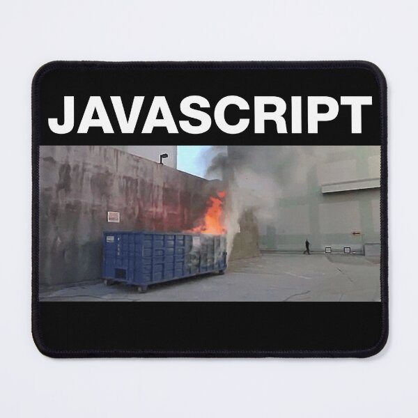 Item preview, Javascript dumpster-fire designed and sold by suranyami.