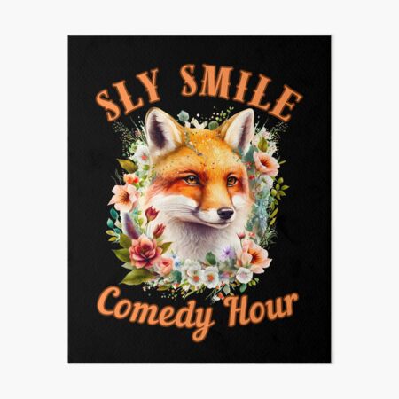 Item preview, Sly Smile Comedy Hour. fox portrait designed and sold by FoxVibes.