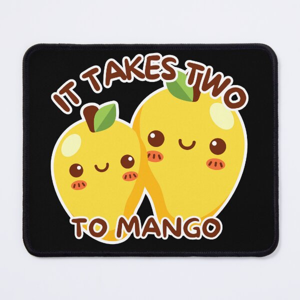 Item preview, It Takes Two To Mango designed and sold by GFamilyC.