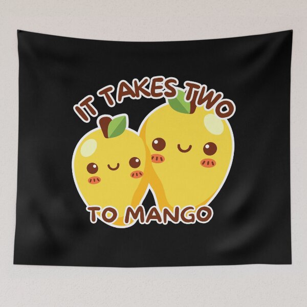 Item preview, It Takes Two To Mango designed and sold by GFamilyC.