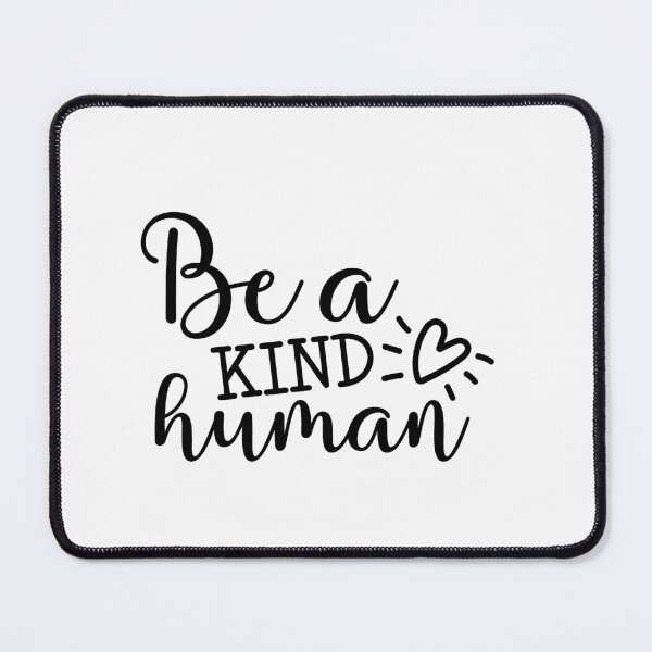 Item preview, Be a Kind Human designed and sold by HerMindSpeaks.