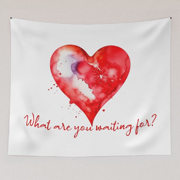 Item preview, What Are You Waiting For? (heart) designed and sold by StonegateArt.