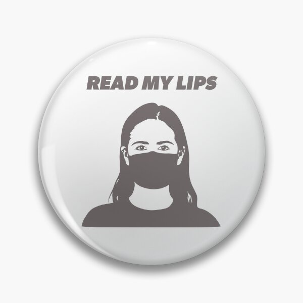 Item preview, Read My Lips (gray) designed and sold by sarahwlongcovid.
