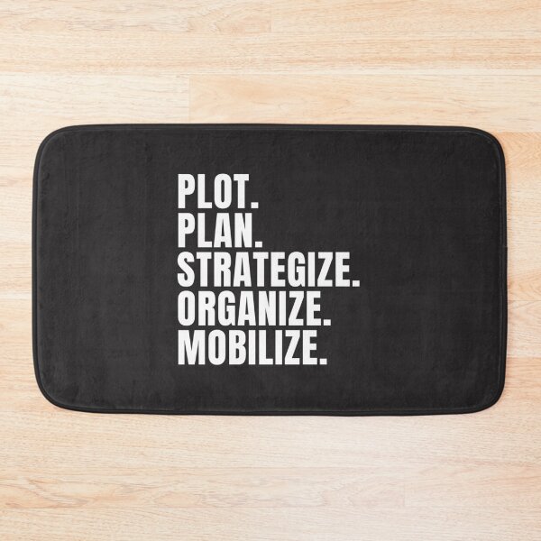 Item preview, Plot Plan Strategize Organize Mobilize designed and sold by joliamineblox.